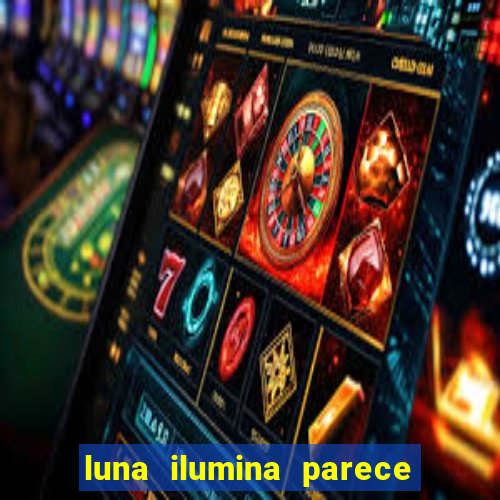 luna ilumina parece com qual perfume importado natura